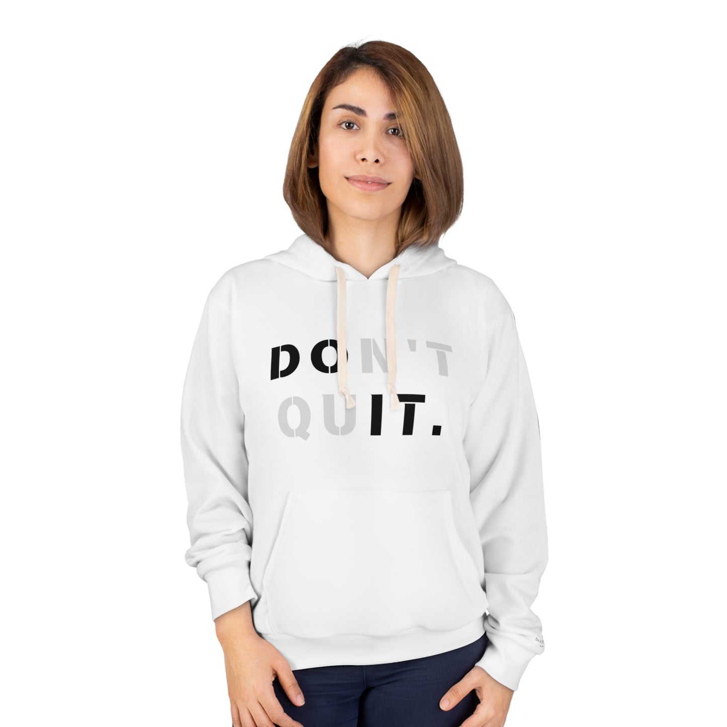 Don't Quit You Can Do It Unisex Pullover Hoodie