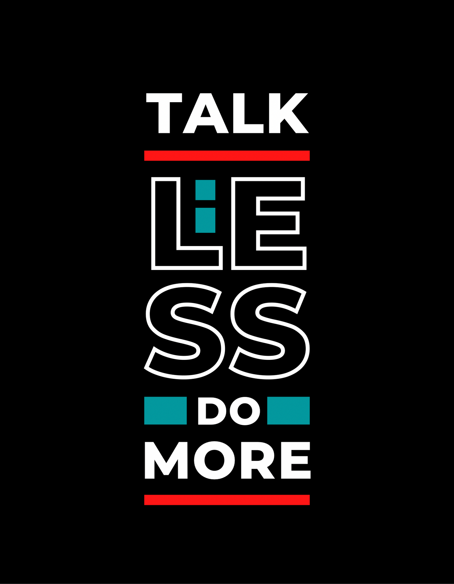 Talk Less Do More Hoodie